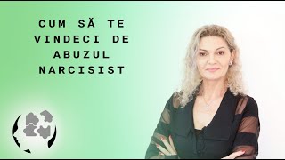Cum sa te vindeci de abuzul narcisist