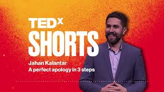 A perfect apology in 3 steps | Jahan Kalantar | TEDxSydney