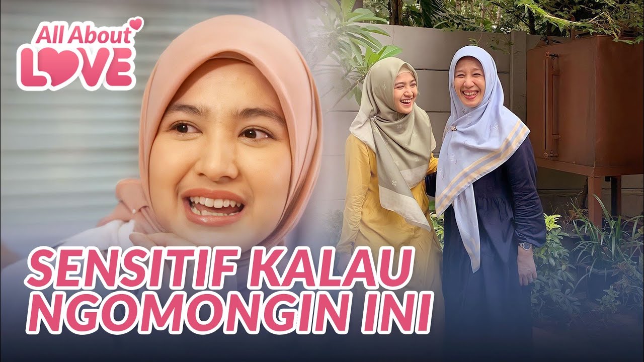 TERHARU! Kasih Sayang Mama Bagi Cut Syifa Sampai Sekarang| All About Love