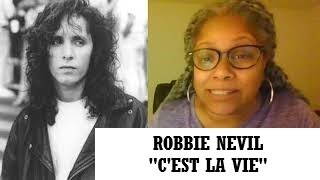 REACTION - Robbie Nevil, "C'est La Vie"