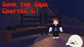 Save the Seal | Chapter 6 - Grave Warning