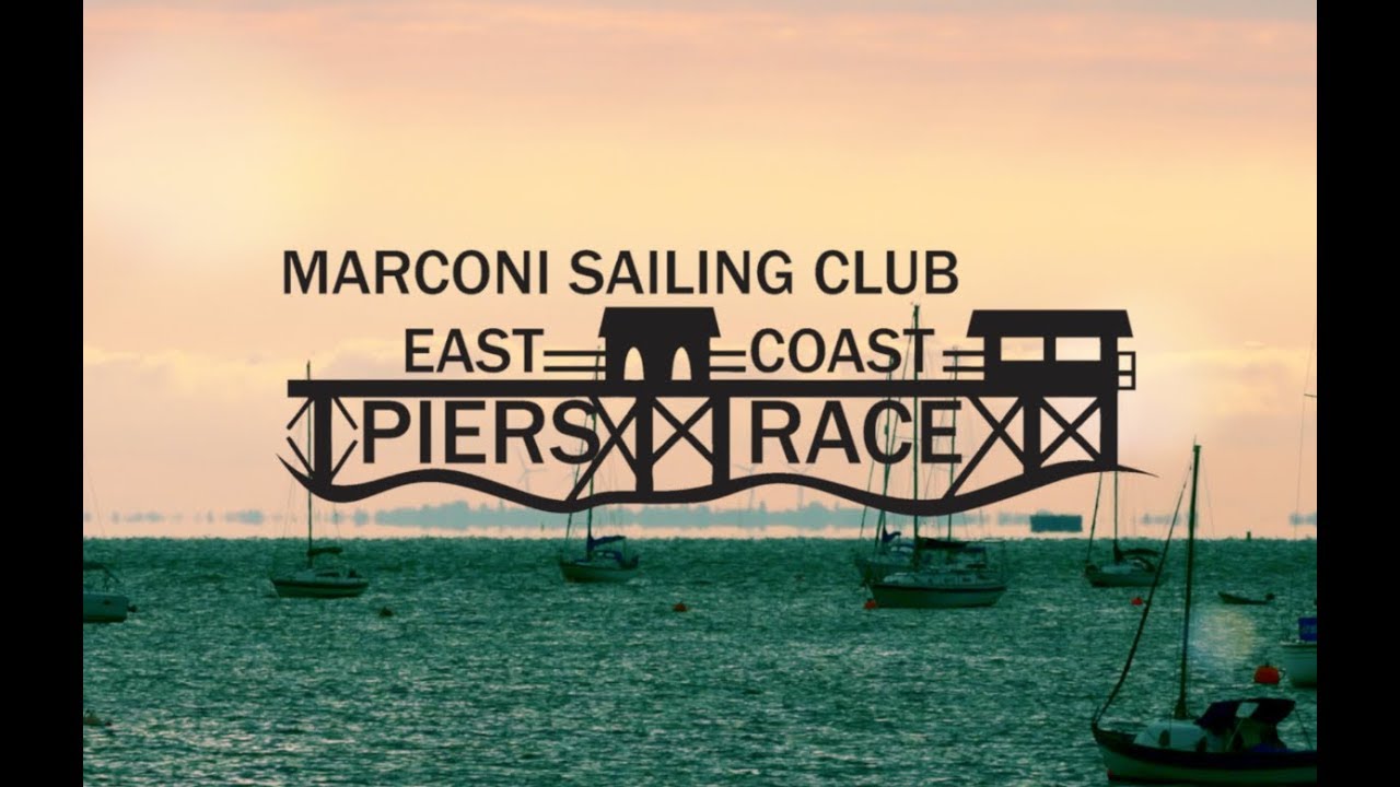 East Coast Piers race (ECPR) - Marconi Sailing Club