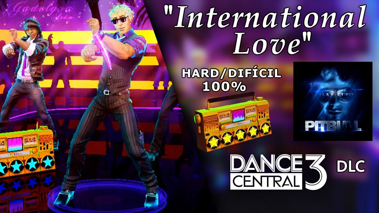 International Love - Dance Central 3 | on Hard (100% Gold Stars)