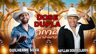 GUILHERME SILVA  E  HAYLLAN DOS TECLADOS DOSE DUPLA LANÇAMENTO 2026 CD 2026