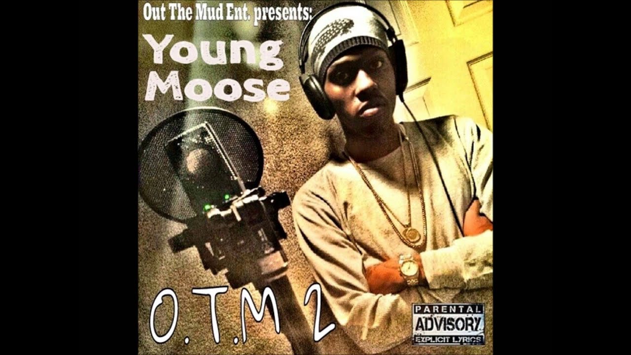Young Moose - Freestyle (O.T.M. 2)
