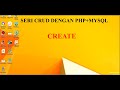 3.CRUD dengan PHP+Mysqli : CREATE  (menambah data ke database)