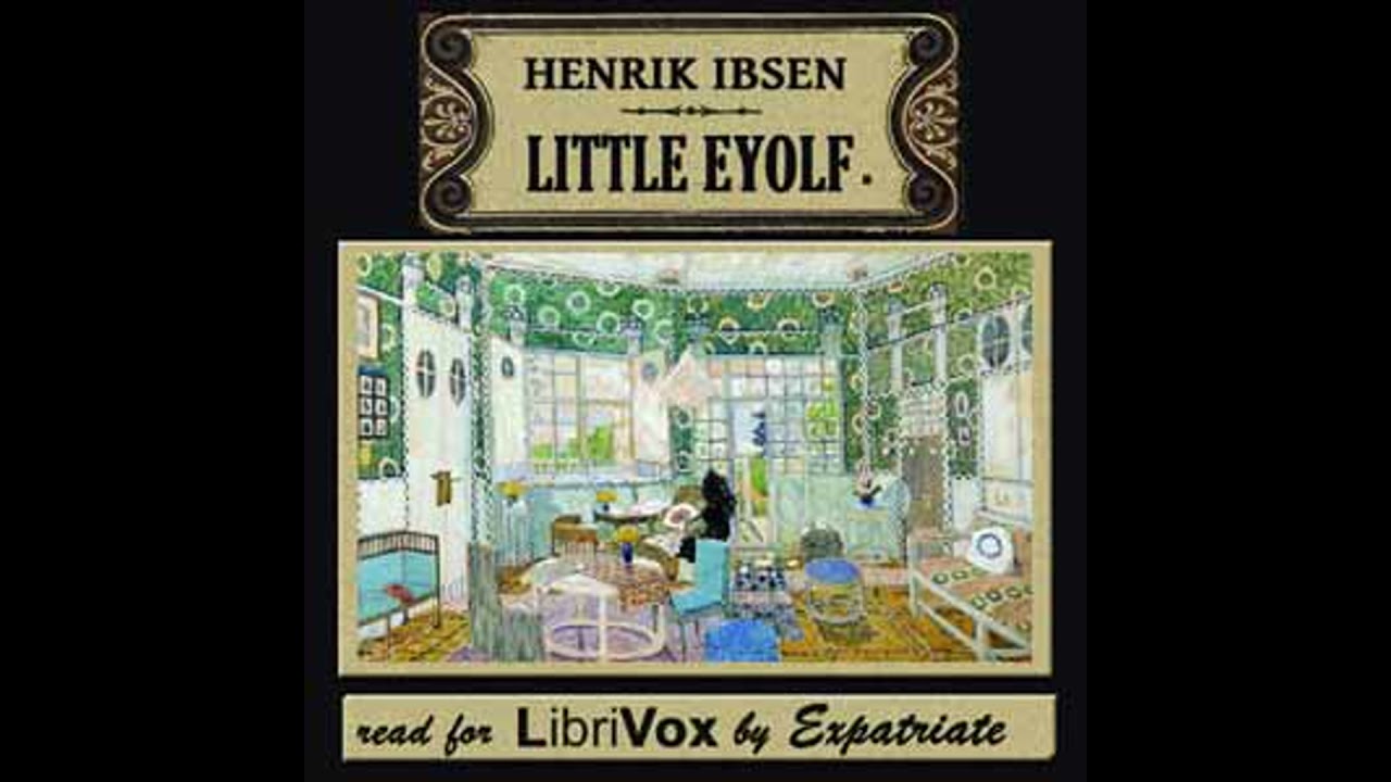 Little Eyolf (Mencken Translation) - Henrik Ibsen