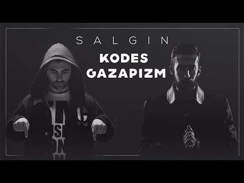 Kodes feat. Gazapizm - Salgın