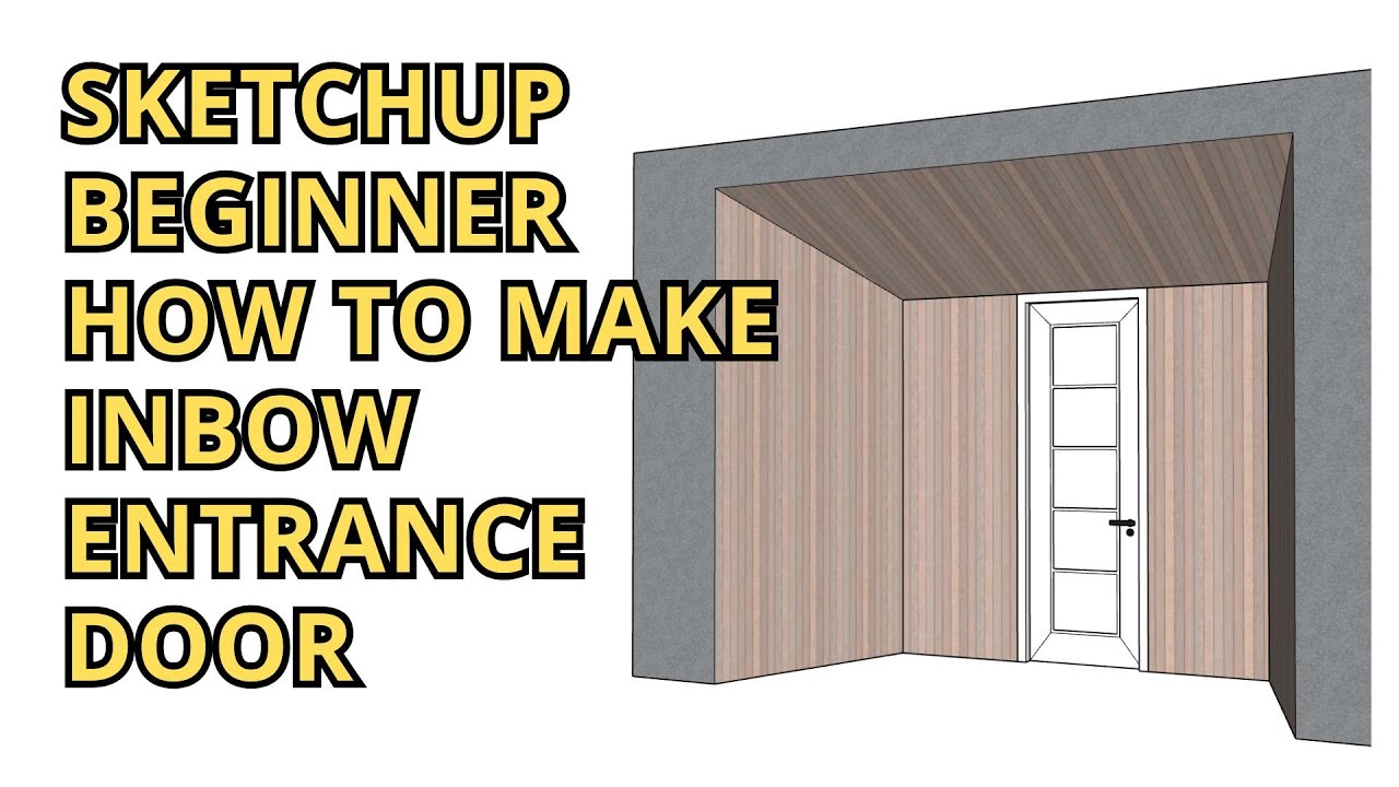 Sketchup beginner tutorial how to make inbow entrance door - YouTube