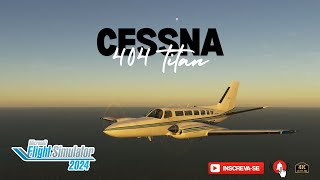 VOO CESSNA 404 TITAN (PT-BR/EU) TUTORIAL MSFS24 #aviation #mfs2024 #msfs2020 #tutorials