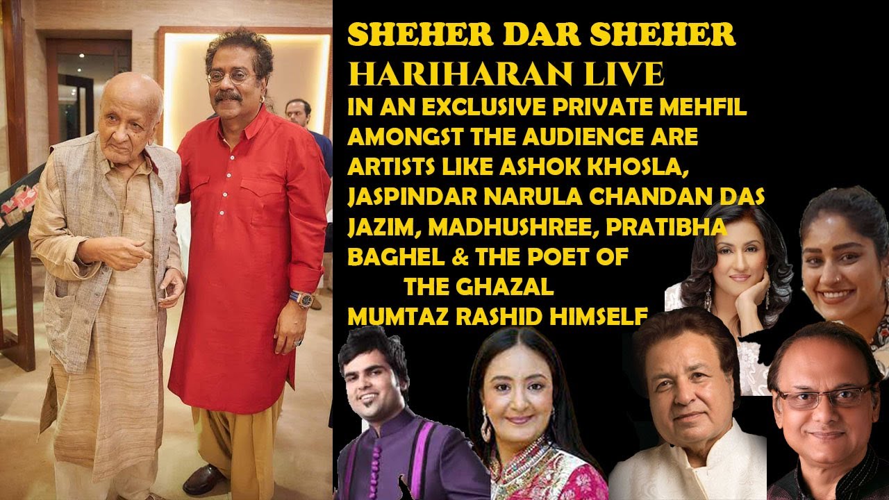 HARIHARAN LIVE MUMTAZ RASHID'S -SHEHAR DAR SHEHER - IN A TOTALLY ...
