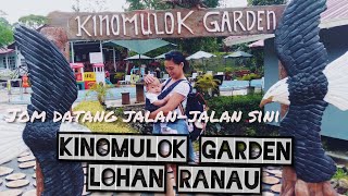 KINOMULOK GARDEN LOHAN RANAU | SHORT FAMILY TRIP