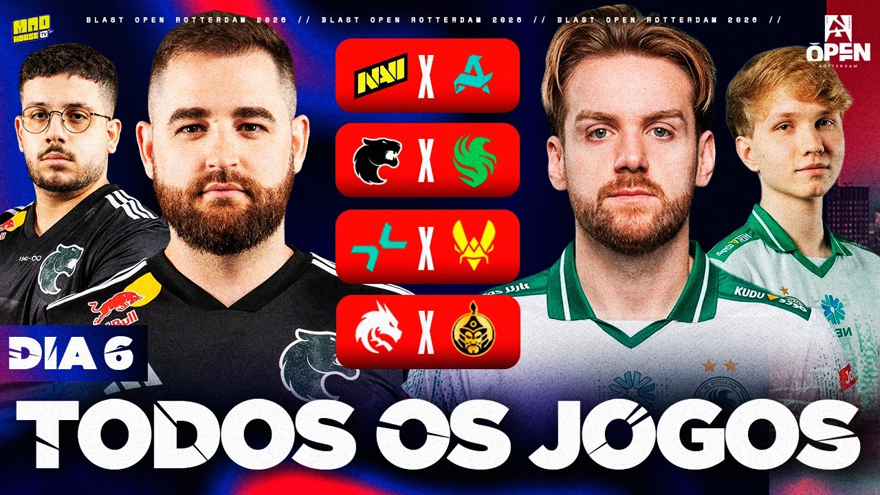 BLAST OPEN ROTTERDAM 2026 (DIA 06) - TODOS OS JOGOS - COMPLETO