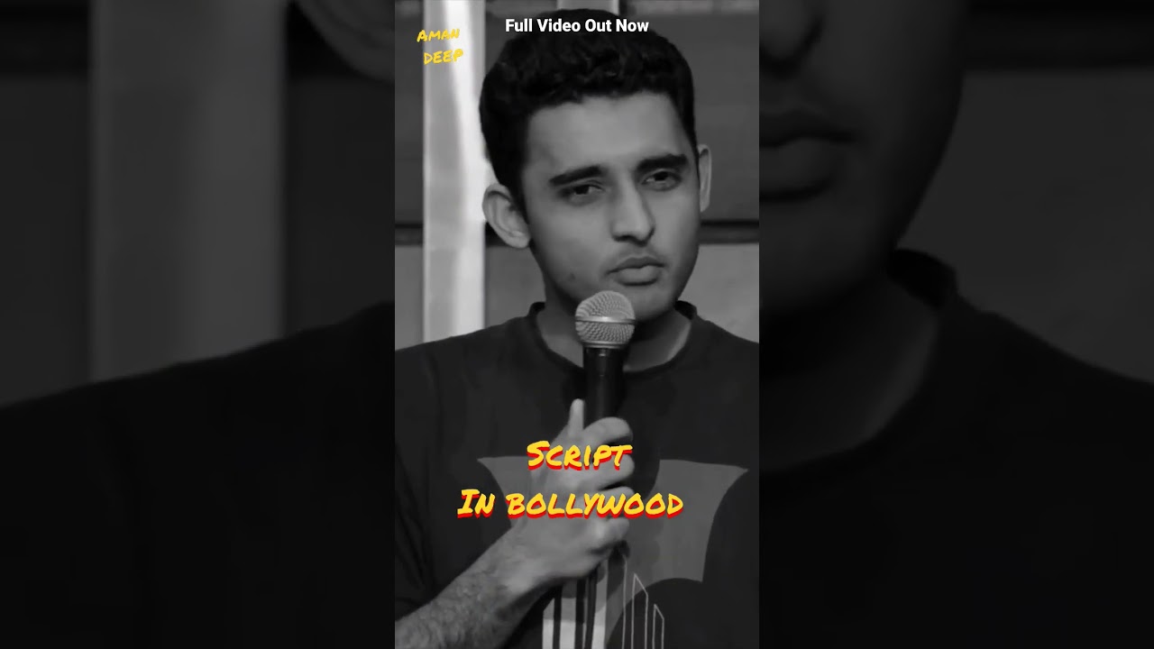 Script in Bollywood Film? - Aman Deep #standupcomedyindia #standupcomedy #bollywood