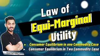 #3 Law of Equi-Marginal Utility | Explained by Hardev Thakur