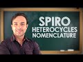 Spiro Heterocycles Nomenclature