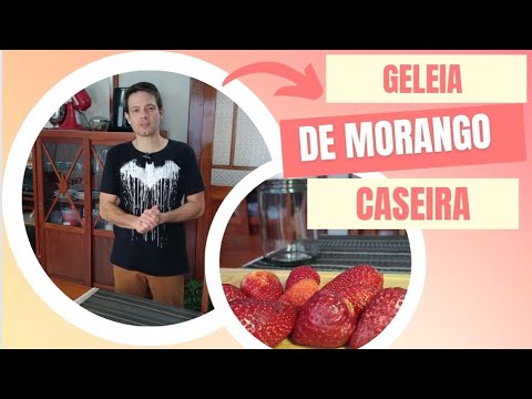 GELEIA DE MORANGOS  APENAS 3 Ingredientes e SEM Conservantes