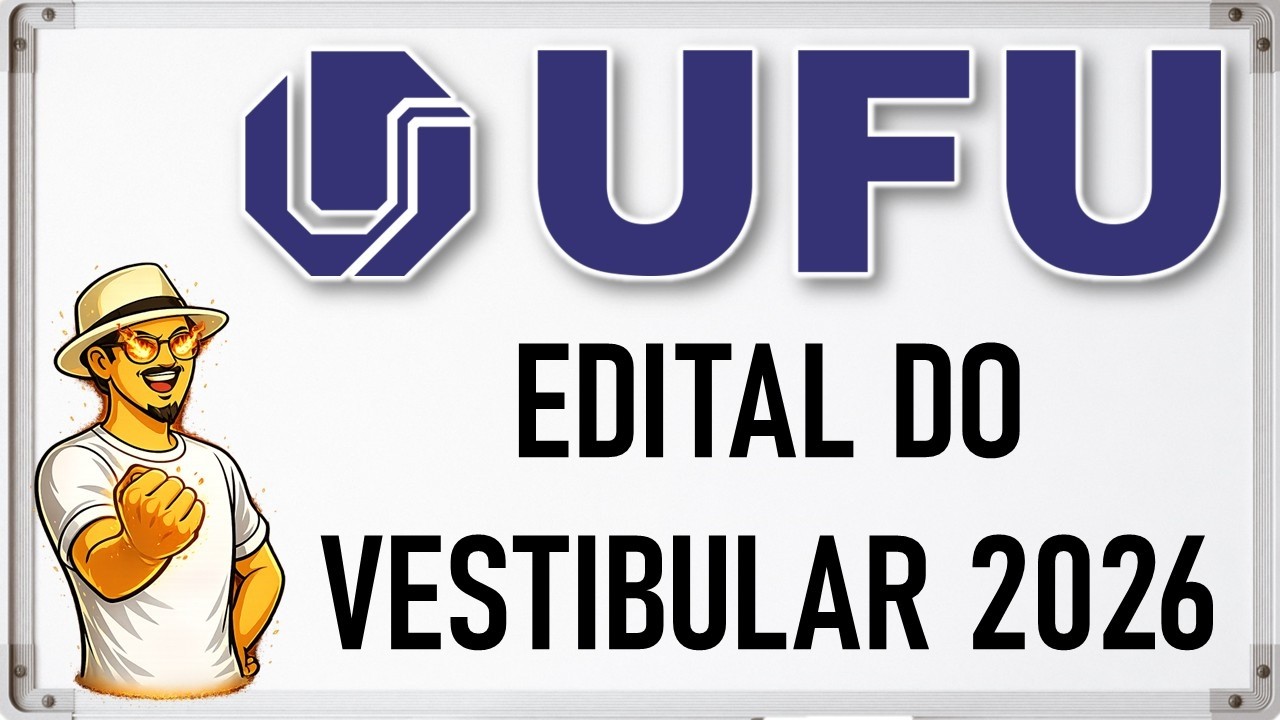 Vestibular da UFU - Edital 2026