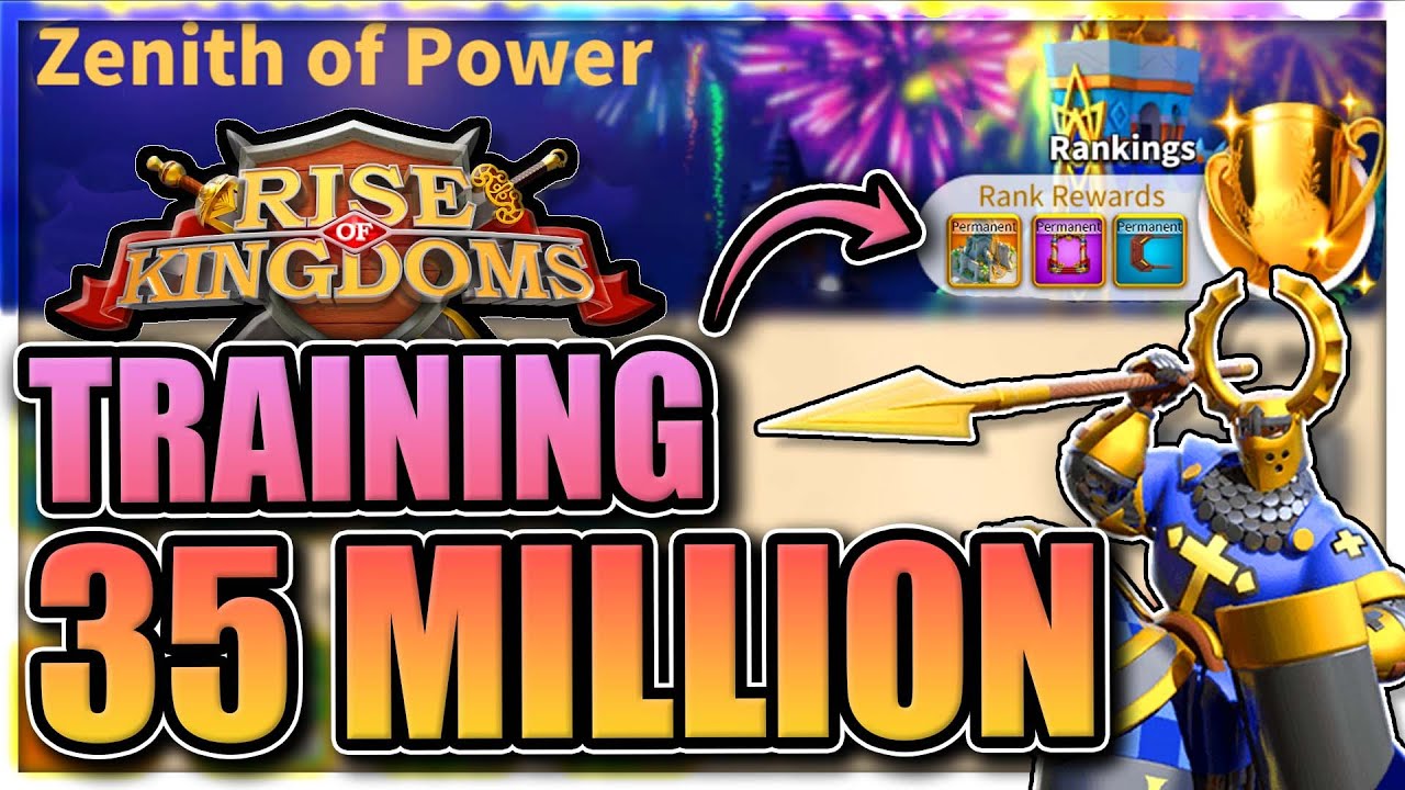 Training 35M power in Rise of Kingdoms [Zenith of Power] YouTube