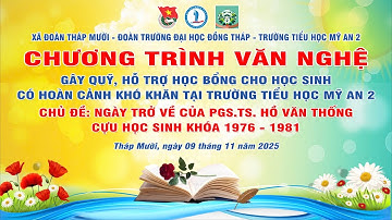 VĂN NGHỆ GÂY QUỸ CHO HỌC SINH CÓ HOÀN CẢNH KHÓ KHĂN TRƯỜNG TH MỸ AN 2 || Chủ đề “NGÀY TRỞ VỀ"