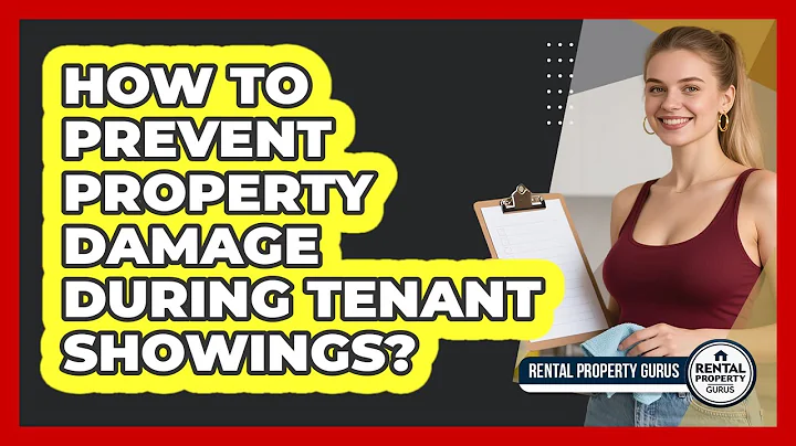 How to Prevent Property Damage During Tenant Showings?