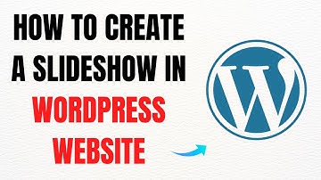 How to Create a Slideshow in WordPress Website – Full Guide
