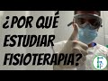 ¿Por que estudiar Fisioterapia? | ¿CÚANTO GANAMOS? | ¿Dónde trabaja un terapeuta físico?