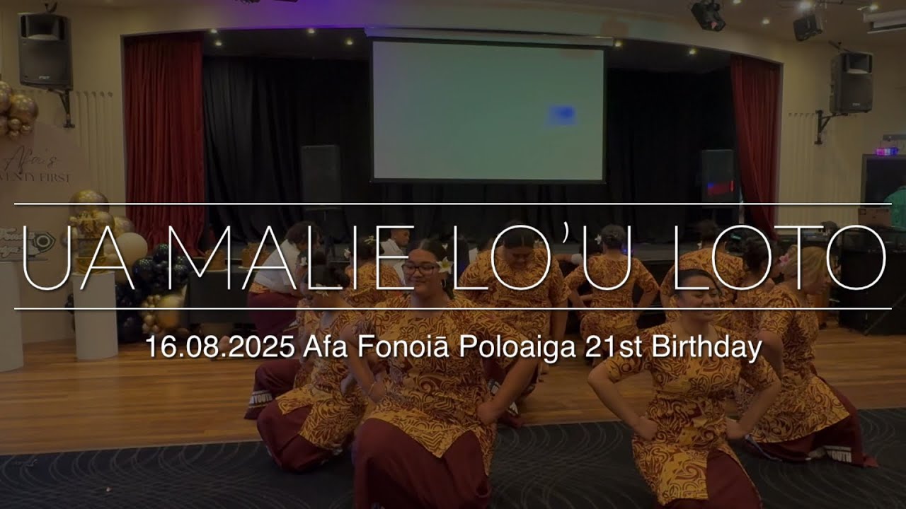LJY | Ua Malie Lo’u Loto (Afa’s 21st Birthday)