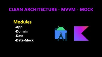 Clean Architecture - MVVM - Modules (data-mock) | Android Studio - Kotlin
