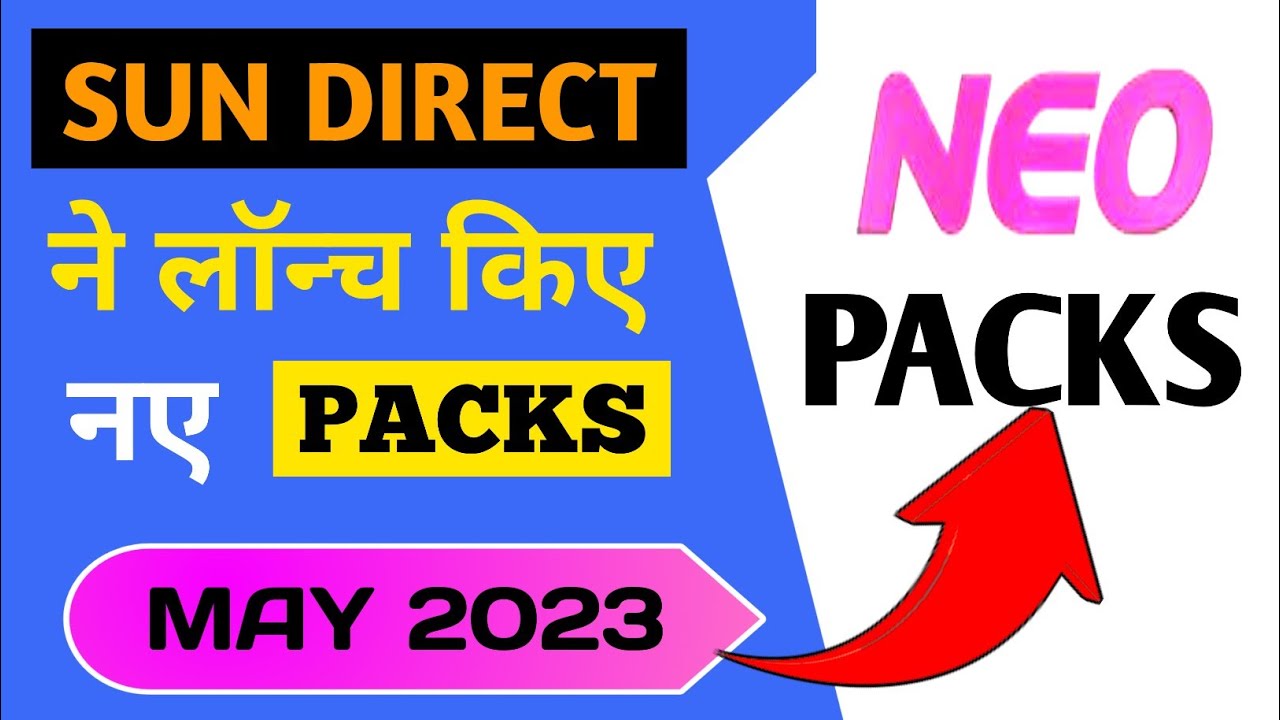 Sun Direct ने लाॅन्च किए NEO PACKS?😳 || sun direct new update || sun dth new update 