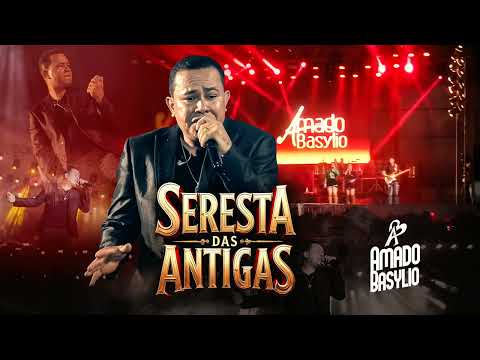 AMADO BASYLIO - CD MUSICAS NOVAS 2026 ATUALIZADAS REPERTORIO NOVO (SERESTA DAS ANTIGAS)