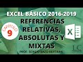 Curso GRATUITO de EXCEL BÁSICO | Parte 09 | Manejo de referencias RELATIVAS, ABSOLUTAS y MIXTAS