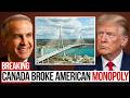 Canada's $6.4B Bridge Just Broke a 50-Year American Monopoly