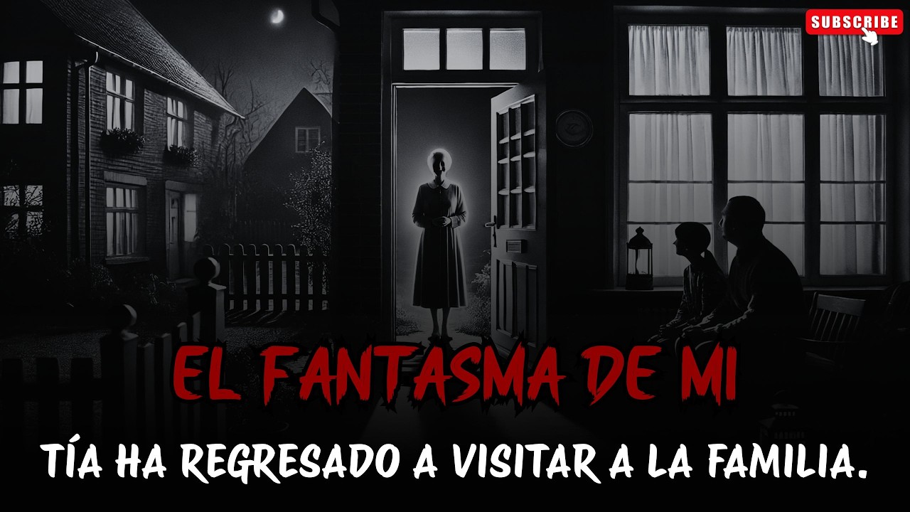 Relatos de la Noche  EL FANTASMA DE MITÍA HA REGRESADO A VISITAR A LA FAMILIA historias de fantasmas