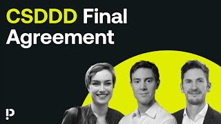 Webinar: An indepth look behind the final CSDDD agreement