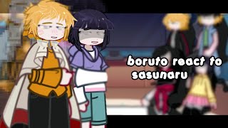 Boruto react to sasunaru [2x]