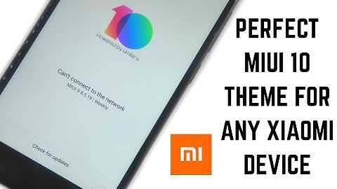 Perfect Miui 10 Theme For Any Xiaomi Device!Redmi Note 4/Redmi 4/4x