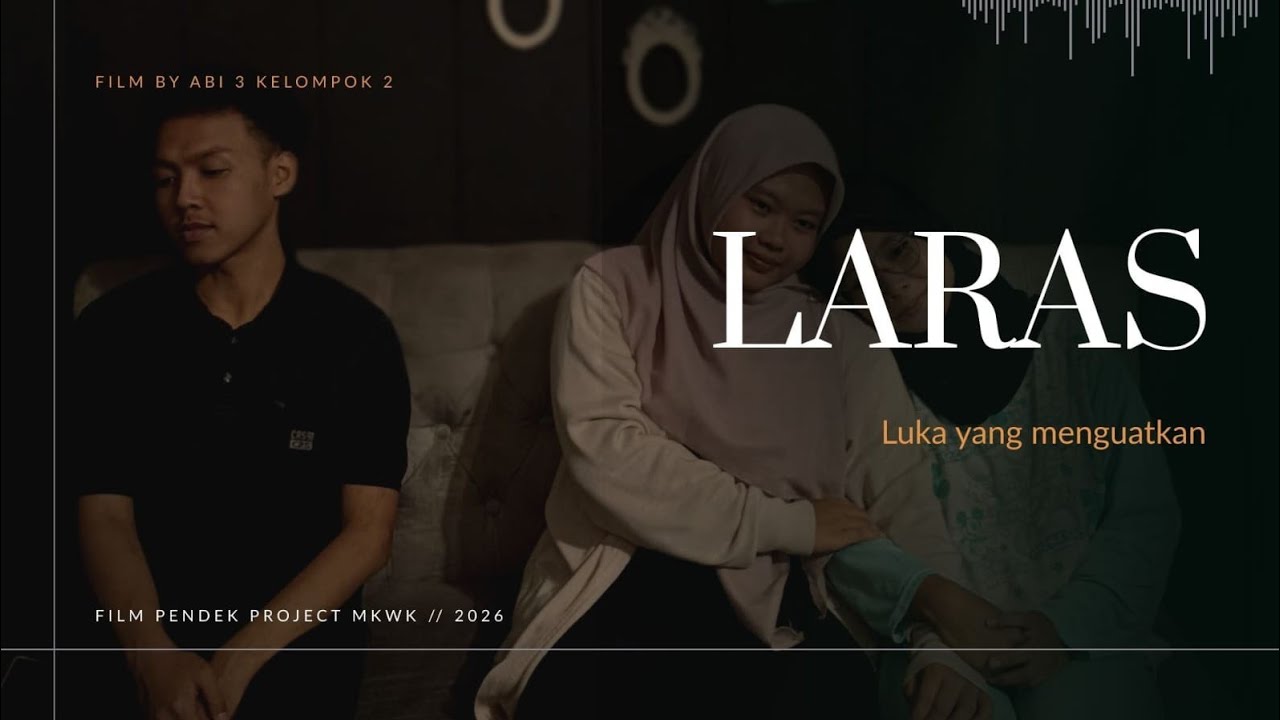 LARAS - FILM PENDEK