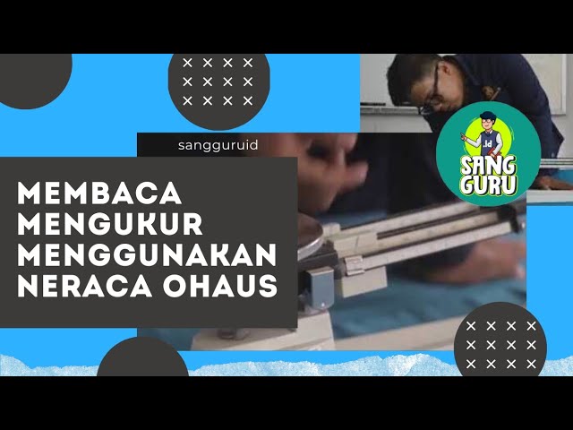 Cara Membaca Dan Mengukur Massa Menggunakan Neraca Ohaus Youtube Cara Membaca Dan Mengukur Massa Menggunakan Neraca Ohaus Youtube