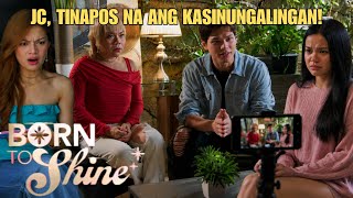 Born to Shine: Episode 115 August 6, 2026 | Jc tinapos na ang Kasinungalingan! | Live Storytelling