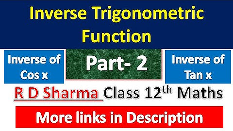 Inverse Trigonometric Function -ITF | R D Sharma Class 12th Maths | Dhanpat Rai Publication | Part 2
