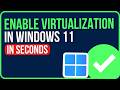 HOW TO ENABLE VIRTUALIZATION IN WINDOWS 11 (2026) | Windows 11 How to Enable Virtualization