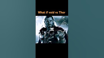 What if Void vs Thor #shorts #thor #sentry #thunderbolts #shortvideo #viralvideo #avengers #mcu