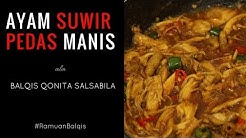 AYAM SUWIR PEDAS MANIS #RamuanBalqis - Durasi: 3.31. 