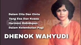 DHENOK WAHYUDI, The Very Best Of