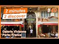 2 minutes 2 discover 49 galerie vivienne paris france