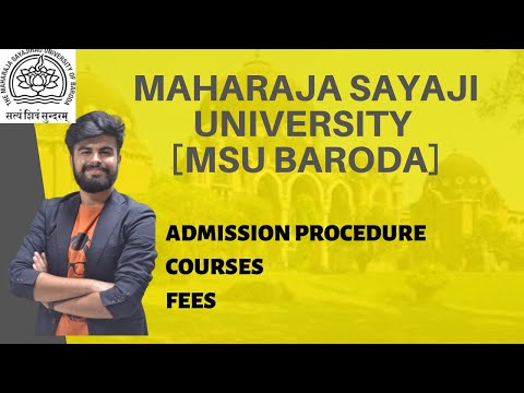 MSU Baroda | Admission Procedure | Courses | Fees | Placements [MSU BARODA]