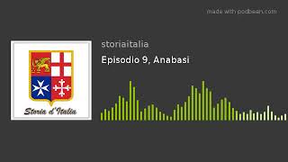 Episodio 9, Anabasi