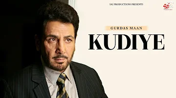 KUDIYE KISMAT | HEER | GURDAS MAAN | SAI PRODUCTIONS