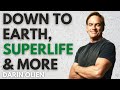 Darin Olien Interview On Down To Earth, Superfoods, Human Nature &amp; More